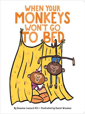 cover image of When Your Monkeys Won't Go to Bed